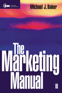 Cover image: The Marketing Manual 1st edition 9780750636520