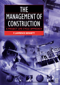 Imagen de portada: The Management of Construction: A Project Lifecycle Approach 1st edition 9781138171671