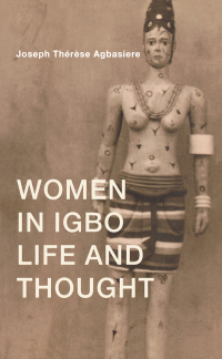 صورة الغلاف: Women in Igbo Life and Thought 1st edition 9780415227049