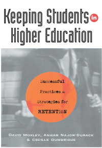 Imagen de portada: Keeping Students in Higher Education 1st edition 9780749430887