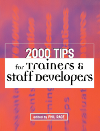 Imagen de portada: 2000 Tips for Trainers and Staff Developers 1st edition 9780749436889