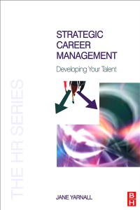 Titelbild: Strategic Career Management 1st edition 9780750683692