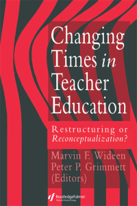 Cover image: Changing Times In Teacher Education 1st edition 9780750701822