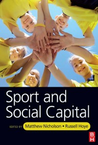 Cover image: Sport and Social Capital 1st edition 9780750685863