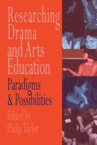 Cover image: Researching drama and arts education 1st edition 9780750704649