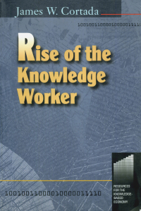 表紙画像: Rise of the Knowledge Worker 1st edition 9780750670586