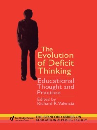 Cover image: The Evolution of Deficit Thinking 1st edition 9780750706643