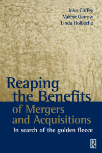 Cover image: Reaping the Benefits of Mergers and Acquisitions 1st edition 9780750653992