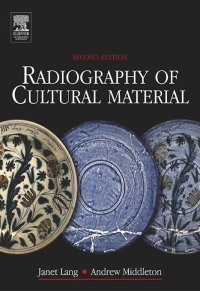Omslagafbeelding: Radiography of Cultural Material 2nd edition 9780750663472