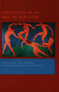 Cover image: Education in an Age of Nihilism 1st edition 9780750710176