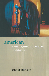 Cover image: American Avant-Garde Theatre 1st edition 9780415025805