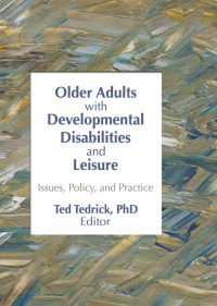 Cover image: Older Adults With Developmental Disabilities and Leisure 1st edition 9780789000231