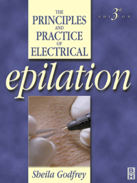 Omslagafbeelding: Principles and Practice of Electrical Epilation 3rd edition 9780750652261