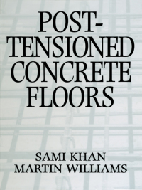 Cover image: Post-Tensioned Concrete Floors 1st edition 9780750616812