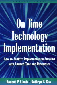 Imagen de portada: On Time Technology Implementation 1st edition 9780124499751