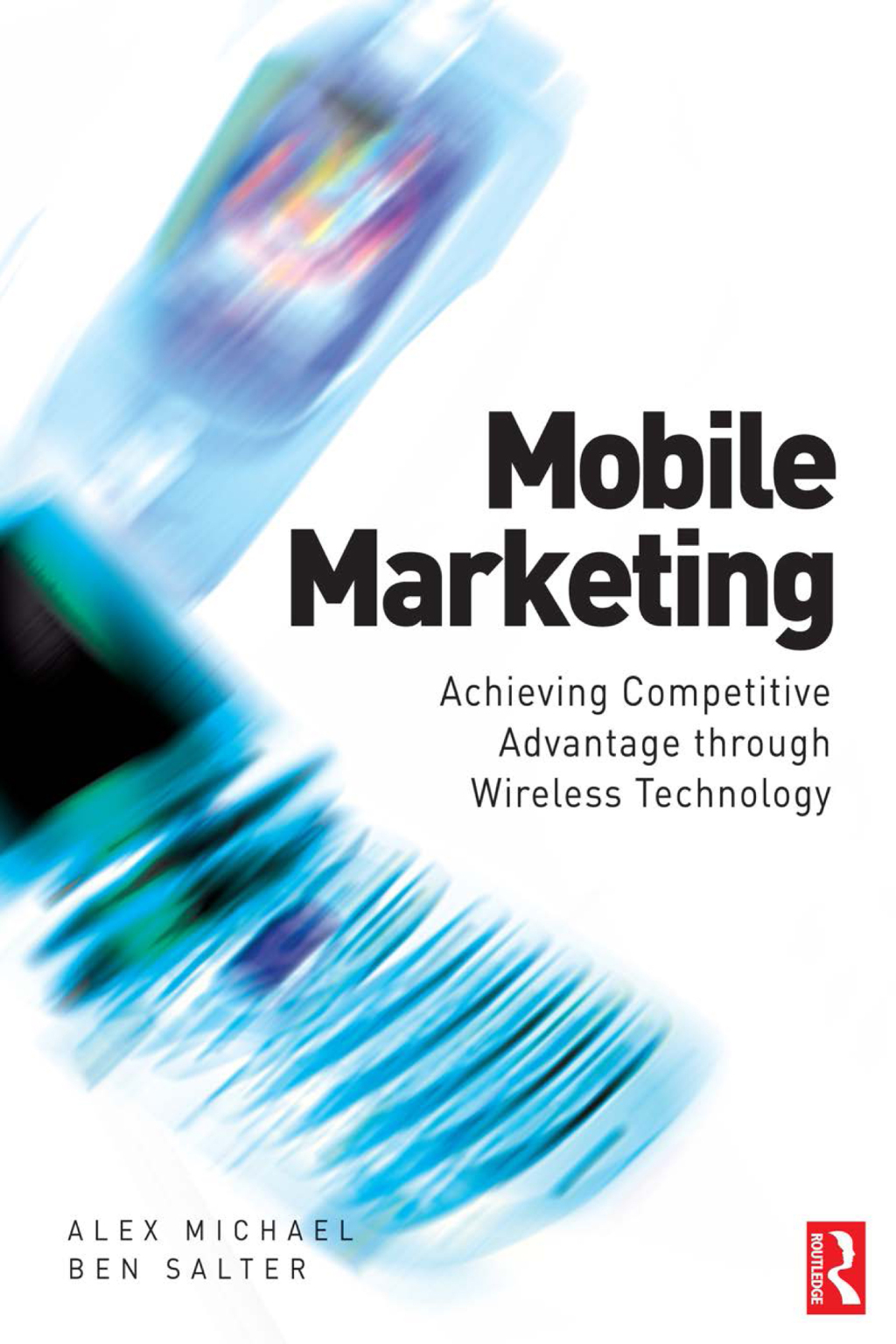 Mobile Marketing 1st Edition