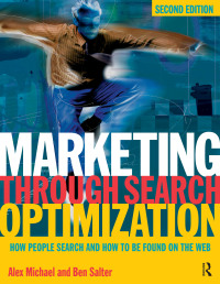 Cover image: Marketing Through Search Optimization 2nd edition 9780750683470