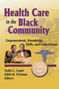 صورة الغلاف: Health Care in the Black Community 1st edition 9780789004567