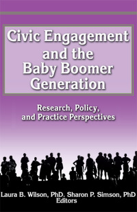 Imagen de portada: Civic Engagement and the Baby Boomer Generation 1st edition 9780789005519