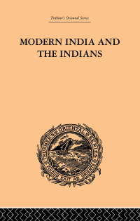 Imagen de portada: Modern India and the Indians 1st edition 9781138862166
