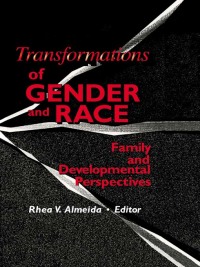 صورة الغلاف: Transformations of Gender and Race 1st edition 9780789006738