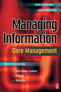 Omslagafbeelding: Managing Information: Core Management 1st edition 9780750658287