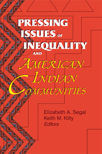 Imagen de portada: Pressing Issues of Inequality and American Indian Communities 1st edition 9781138979277