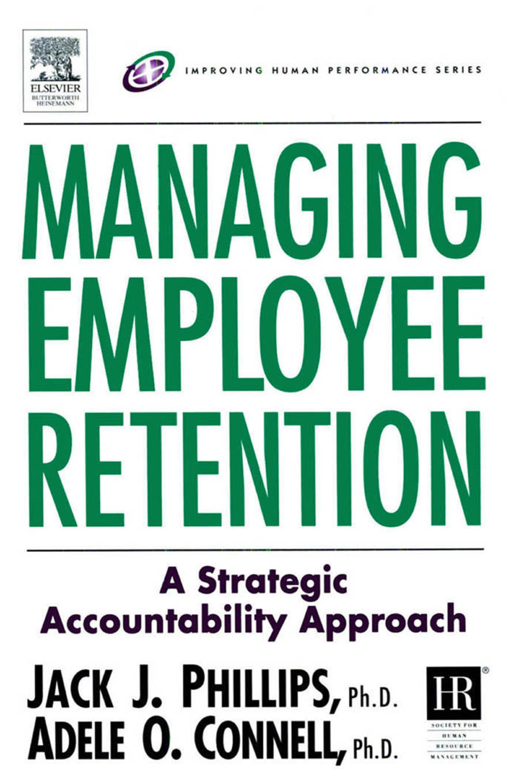 Managing Employee Retention 1st Edition