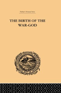 Imagen de portada: The Birth of the War-God 1st edition 9780415865746