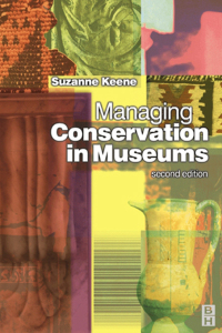 Imagen de portada: Managing Conservation in Museums 2nd edition 9780750656030