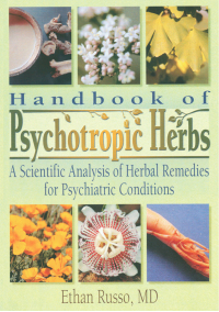 Cover image: Handbook of Psychotropic Herbs 1st edition 9780789007186
