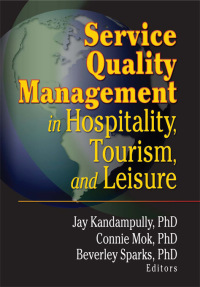 Imagen de portada: Service Quality Management in Hospitality, Tourism, and Leisure 1st edition 9780789007261