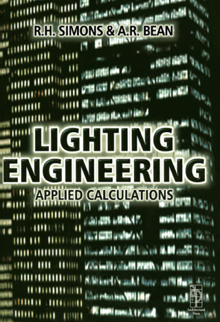 Cover image: Lighting Engineering: Applied Calculations 1st edition 9780750650519