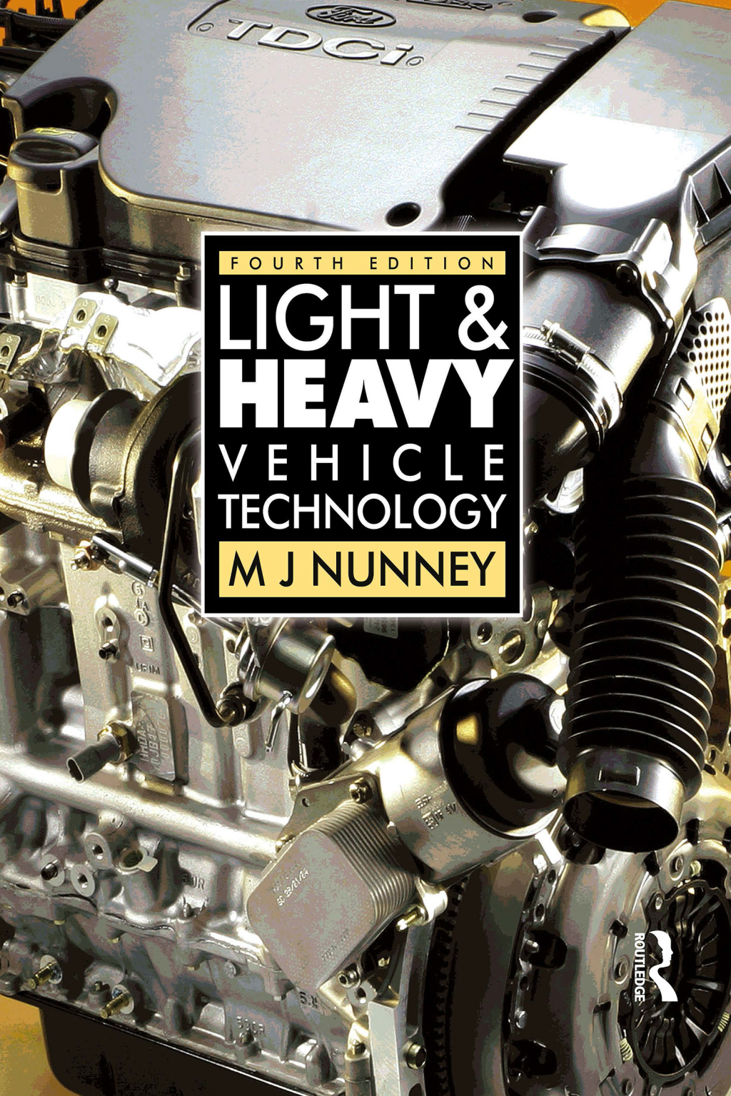 Light and Heavy Vehicle Technology 4th Edition