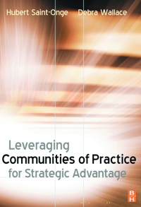 Cover image: Leveraging Communities of Practice for Strategic Advantage 1st edition 9780750674584