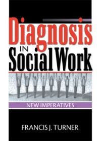 Imagen de portada: Diagnosis in Social Work 1st edition 9780789008718