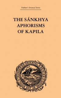 表紙画像: The Sankhya Aphorisms of Kapila 1st edition 9780415245142