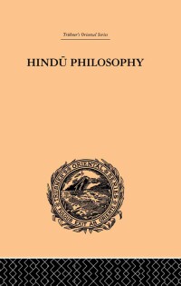 Cover image: Hindu Philosophy 1st edition 9780415865791