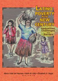 صورة الغلاف: Latino Poverty in the New Century 1st edition 9780789011619