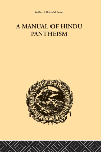 Imagen de portada: A Manual of Hindu Pantheism 1st edition 9781138980372
