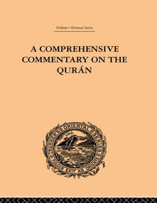 Cover image: A Comprehensive Commentary on the Quran 1st edition 9780415865821