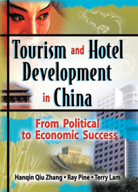 Imagen de portada: Tourism and Hotel Development in China 1st edition 9780789012586