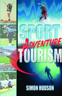 Cover image: Sport and Adventure Tourism 1st edition 9780789012760
