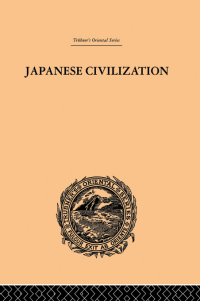 Omslagafbeelding: Japanese Civilization, its Significance and Realization 1st edition 9780415865852