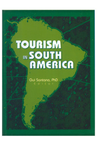 Omslagafbeelding: Tourism in South America 1st edition 9780789013439