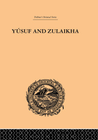 Imagen de portada: Yusuf and Zulaikha 1st edition 9780415853347