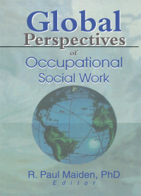 Imagen de portada: Global Perspectives of Occupational Social Work 1st edition 9780789014245