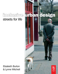 Omslagafbeelding: Inclusive Urban Design: Streets For Life 1st edition 9780750664585