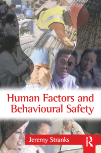 Cover image: Human Factors and Behavioural Safety 1st edition 9780750681551