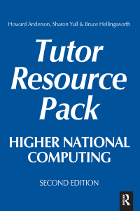 Cover image: Higher National Computing Tutor Resource Pack 2nd edition 9780750661263
